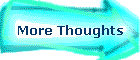 More Thoughts