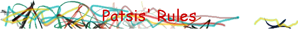 Patsis' Rules