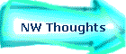 NW Thoughts