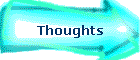 Thoughts